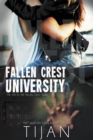 Fallen Crest University : Fallen Crest Series, Book 5 - Book