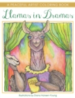 Llamas in Dramas : A Peaceful Artist Coloring Book - Book
