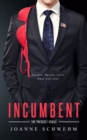 Incumbent: A Prescott Novel - Book