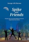 Spike and Friends - Book