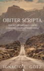 Obiter Scripta : Selected refereed papers read at conferences and newer sundry essays - Book