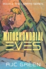 Mitochondrial Eves : Book 2, The Leaffe Series - Book
