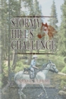 Stormy Hill's Challenge : Fourth Book in the Stormy Hill Series - Book