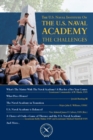 The U.S. Naval Institute on the U.S. Naval Academy : The Challenges - Book