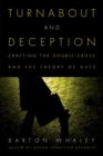 Turnabout and Deception : Crafting the Double-Cross and the Theory of Outs - Book