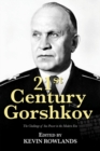21st Century Gorshkov : The Challenge of Seapower in the Modern Era - Book