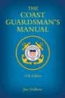 The Coast Guardsman's Manual - Book
