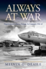 Always at War : Organizational Culture in Strategic Air Command, 1946-62 - Book
