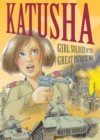 Katusha : Girl Soldier of the Great Patriotic War - eBook