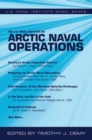 The U.S. Naval Institute on Arctic Naval Operations - Book