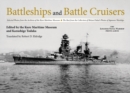 Battleships and Battle Cruisers : Selected Photos from the Archives of the Kure Maritime Museum The Best from the Collection of Shizuo Fukui's Photos of Japanese Warships - Book