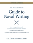 The Naval Institute Guide to Naval Writing - Book