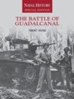 The Battle of Guadalcanal : Naval History Special Edition - Book