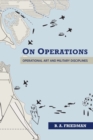 On Operations : Operational Art and Military Disciplines - Book