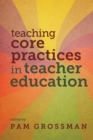 Teaching Core Practices in Teacher Education - eBook
