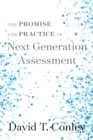 The Promise and Practice of Next Generation Assessment - Book