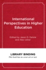 International Perspectives in Higher Education : Balancing Access, Equity, and Cost - Book