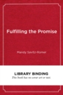 Fulfilling the Promise : Reimagining School Counseling to Advance Student Success - Book