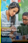 Preparing Science Teachers Through Practice-Based Teacher Education - Book