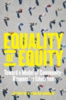 Equality or Equity : Toward a Model of Community-Responsive Education - Book