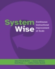 System Wise : Continuous Instructional Improvement at Scale - eBook