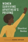 Women Surviving Apartheid's Prisons - Book