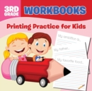 3rd Grade Workbooks : Printing Practice for Kids - Book
