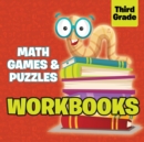 Third Grade Workbooks : Math Games & Puzzles - Book