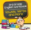 3rd Grade English Workbook : Vowels, Verbs and More - Book