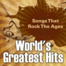 World's Greatest Hits : Songs That Rock the Ages - Book
