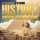 4th Grade History : Ancient Civilizations - Book