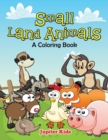 Small Land Animals (a Coloring Book) - Book