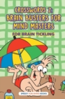 Crosswords 2 : Brain Busters for Mind Masters - Book