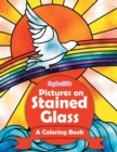 Pictures on Stained Glass (a Coloring Book) - Book