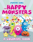 The Happy Monsters (a Coloring Book) - Book