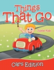 Things That Go - Cars Edition - Book