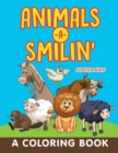 Animals-A-Smilin' (a Coloring Book) - Book