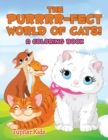 The Purrrr-Fect World of Cats! (a Coloring Book) - Book
