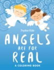 Angels Are for Real (a Coloring Book) - Book