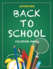 Back to School Coloring Pages - Book