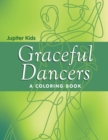 Graceful Dancers (a Coloring Book) - Book