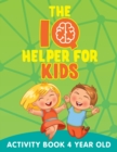 The IQ Helper for Kids : Activity Book 4 Year Old - Book