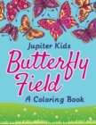 Butterfly Field (a Coloring Book) - Book