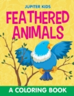 Feathered Animals (a Coloring Book) - Book