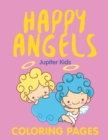Happy Angels (Coloring Pages) - Book