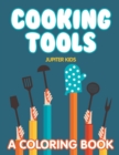 Cooking Tools (a Coloring Book) - Book