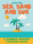 Sea, Sand and Sun (a Summer-Inspired Coloring Book) - Book