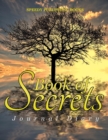 Book of Secrets : Journal Diary - Book