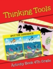 Thinking Tools : Activity Book 4th Grade - Book