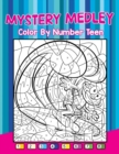 Mystery Medley : Color by Number Teen - Book